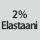 Kangaskoostumus: 2% elastaania