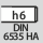 Varsi: DIN 6535 HA, h6