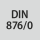 Standardi: DIN 876/0