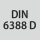 Standardi: DIN 6388 D